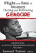 Plight and Fate of Women During and Following Genocide by Samuel Totten