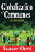 Globalization of Communes 1950-2010 by Yaacov Oved