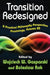 Transition Redesigned: A Practical Philosophy Perspective by Wojciech W. Gasparski