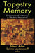 Tapestry of Memory: Evidence and Testimony in Life-Story Narratives by Nanci Adler