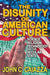 The Disunity of American Culture: Science, Religion, Technology and the Secular State by John C. Caiazza