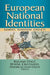 European National Identities: Elements, Transitions, Conflicts by Roland Vogt