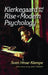 Kierkegaard and the Rise of Modern Psychology by Sven Hroar Klempe