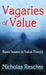 Vagaries of Value: Basic Issues in Value Theory by Nicholas Rescher