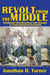 Revolt from the Middle: Emotional Stratification and Change in Post-Industrial Societies by Jonathan H. Turner