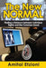 The New Normal: Finding a Balance Between Individual Rights and the Common Good by Amitai Etzioni