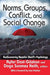 Norms, Groups, Conflict, and Social Change: Rediscovering Muzafer Sherif's Psychology by Ayfer Dost-Gozkan
