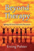Beyond Therapy: Igniting Life Focus Community Movements by Erving Polster