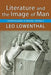 Literature and the Image of Man: Volume 2, Communication in Society by Leo Lowenthal