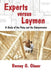 Experts Versus Laymen: A Study of the Patsy and the Subcontractor by Barney Glaser