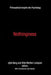 Nothingness: Philosophical Insights Into Psychology by Jytte Bang