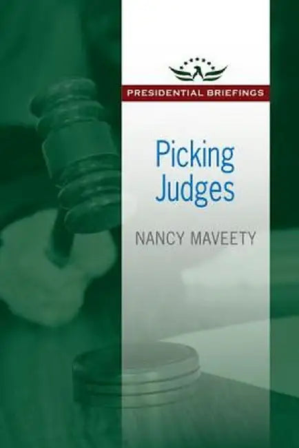 Picking Judges by Nancy Maveety