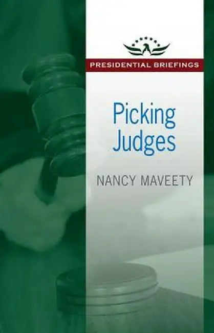 Picking Judges by Nancy Maveety