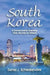 South Korea: A Socioeconomic Overview from the Past to Present by Daniel J. Schwekendiek