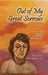 Out of My Great Sorrows: The Armenian Genocide and Artist Mary Zakarian by Allan Arpajian