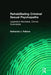 Rehabilitating Criminal Sexual Psychopaths: Legislative Mandates, Clinical Quandaries by Nathaniel J. Pallone