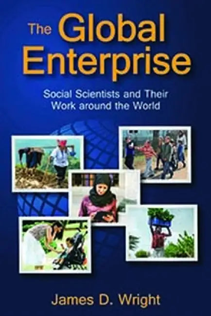The Global Enterprise by James D. Wright