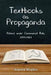 Textbooks as Propaganda by Joanna Wojdon