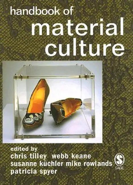 Handbook of Material Culture by Christopher Tilley
