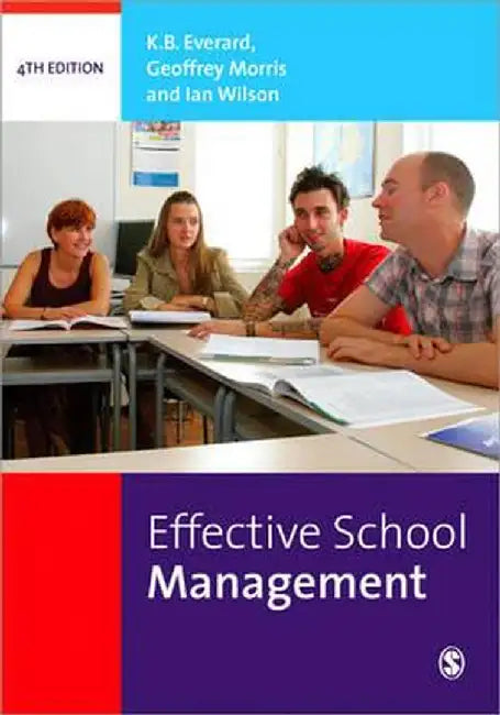 Effective School Management by K. B. Everard