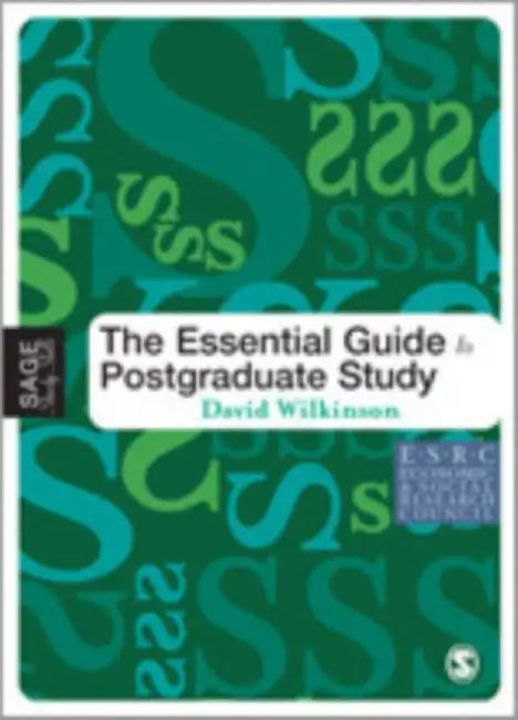 The Essential Guide to Postgraduate Study by David