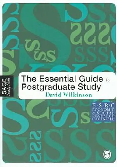 The Essential Guide to Postgraduate Study by David