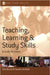 Teaching, Learning and Study Skills: A Guide for Tutors by Tom