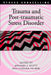 Trauma and Post-traumatic Stress Disorder by Michael J. Scott, Stephen Palmer
