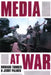 Media at War: The Iraq Crisis by Howard Tumber, Jerry Palmer