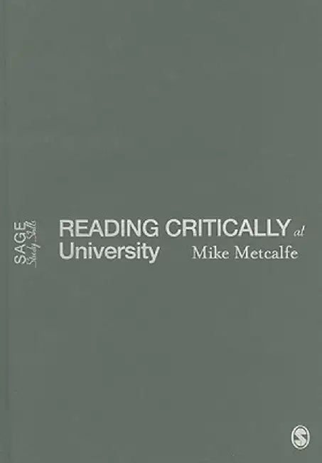 Reading Critically at University by Mike Metcalfe
