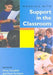 Working with Support in the Classroom by Anne