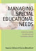 Managing Special Educational Needs: A Practical Guide for Primary and Secondary Schools by Suanne