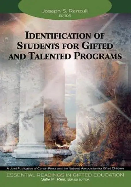 Identification of Students for Gifted and Talented Programs by Joseph S. Renzulli