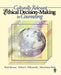 Culturally Relevant Ethical Decision-Making in Counseling by Rick Houser