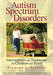 Autism Spectrum Disorders: Interventions and Treatments for Children and Youth by Richard L. Simpson