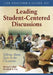 The Teacher's Guide to Leading Student-Centered Discussions: Talking About Texts in the Classroom by Michael S. Hale