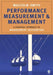 Performance Measurement and Management: A Strategic Approach to Management Accounting by Malcolm
