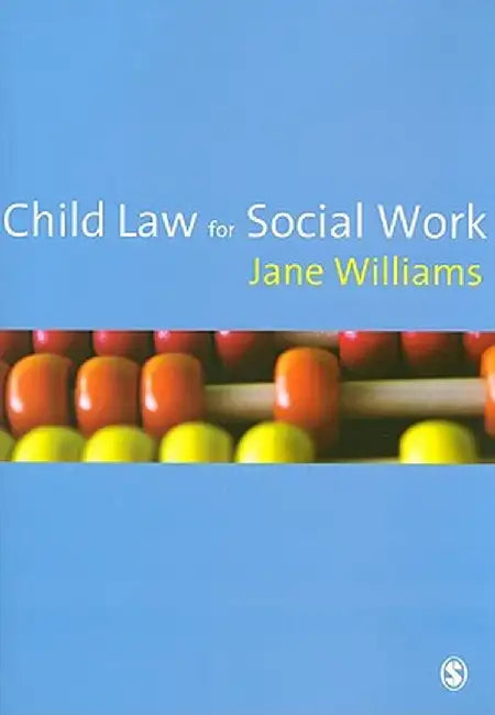 Child Law for Social Work by Jane Williams