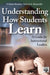 Understanding How Students Learn: A Guide for Instructional Leaders by P. Karen Murphy, Patricia A. Alexander