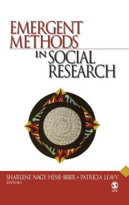 Emergent Methods in Social Research by Sharlene Hesse-Biber