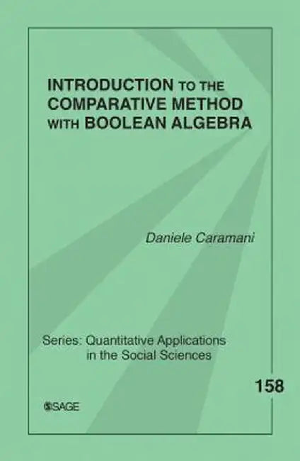Introduction to the Comparative Method With Boolean Algebra by Daniele