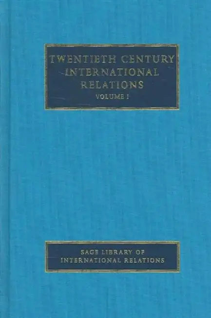 Twentieth Century International Relations: Collection by Michael