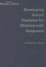 Developing School Provision for Children with Dyspraxia: A Practical Guide by Nichola
