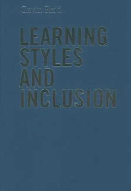 Learning Styles and Inclusion by Gavin