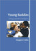Young Buddies: Teaching Peer Support Skills to Children Aged 6 to 11 by Margaret