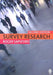 Survey Research by Roger Sapsford