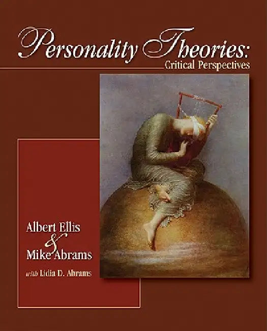 Personality Theories: Critical Perspectives by Albert Ellis, Mike Abrams, Lidia Abrams