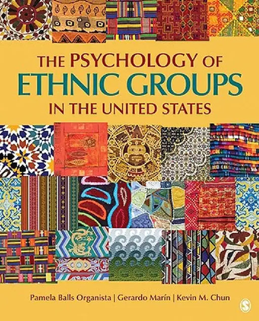 The Psychology of Ethnic Groups in the United States by Pamela Balls Organista