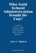 Who Said School Administration Would Be Fun?: Coping With a New Emotional and Social Reality by Jane L. Sigford
