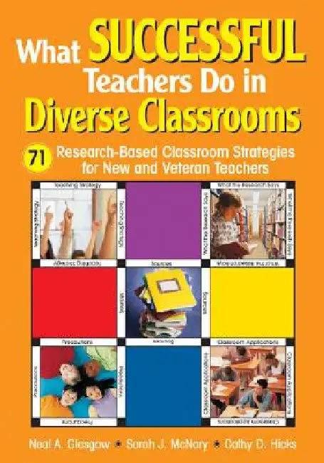 What Successful Teachers Do in Diverse Classrooms by Neal A. Glasgow, Sarah J. McNary, Cathy D. Hicks